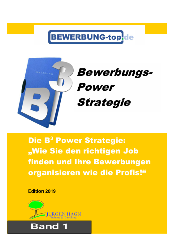 Cover: B³ Bewerbungs-Power-Strategie